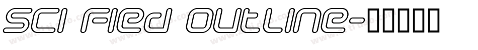 Sci Fied Outline字体转换